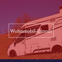 Wohnmobildinner